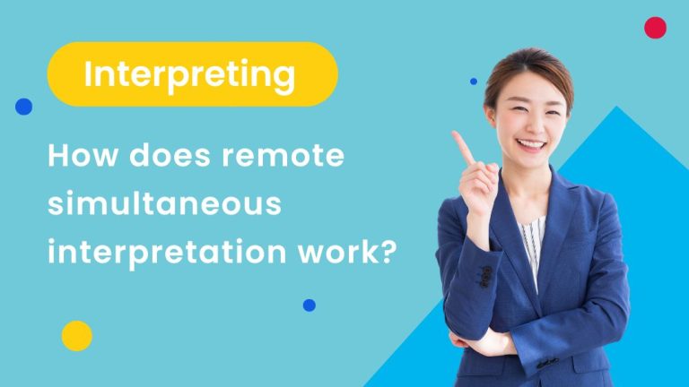 How Does Remote Simultaneous Interpretation Work?