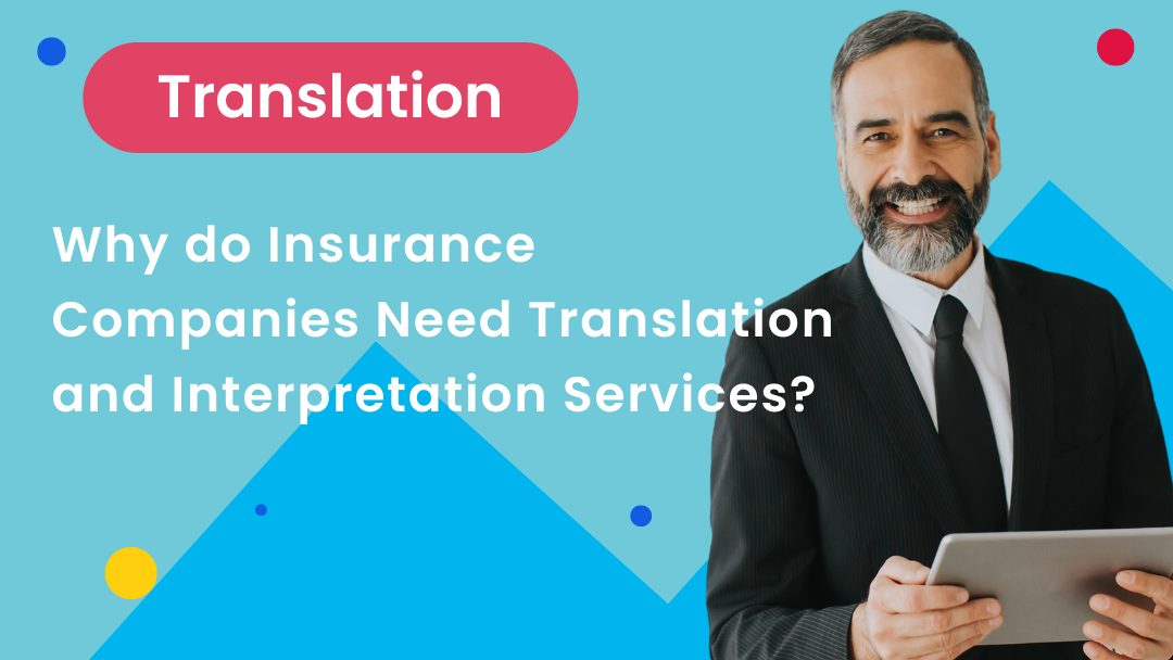 Translation and Interpretation Services for Insurance Companies | TLD